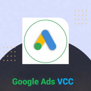 Buy Google Ads VCC